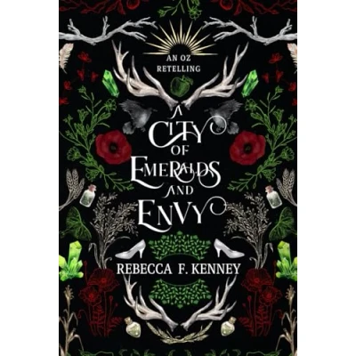 Abbildung von A City of Emeralds and Envy: An Oz Retelling (Wicked Darlings, Band 3)
