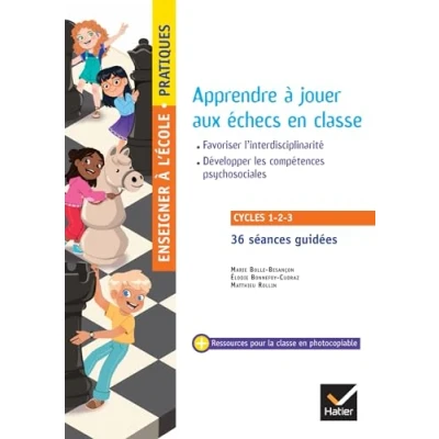 Abbildung von Enseigner pratiques Apprendre à jouer aux échecs en classe Cycles 1, 2 et 3 Ed. 2024: Travailler les compétences du socle commun Développer ... Favoriser l&#039;interdisciplinarité