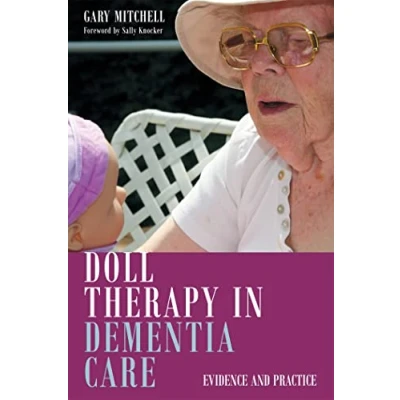 Abbildung von Doll Therapy in Dementia Care: Evidence and Practice