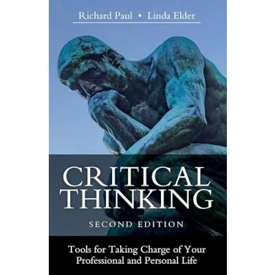 Abbildung von Critical Thinking: Tools for Taking Charge of Your Professional and Personal Life