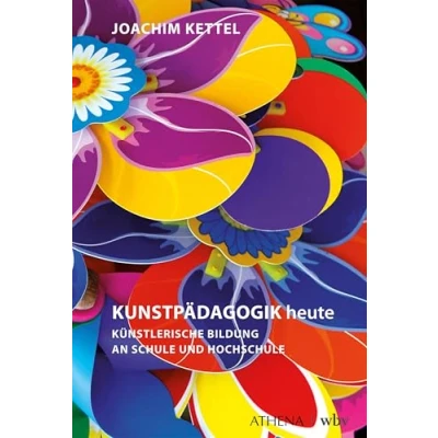 Abbildung von KUNSTPÄDAGOGIK heute: Künstlerische Bildung an Schule und Hochschule (Kunst Bildung)