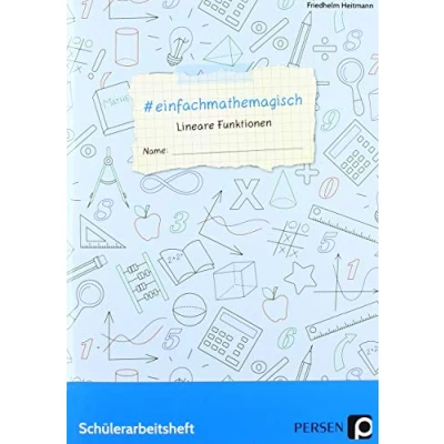 Abbildung von #einfachmathemagisch Lineare Funktionen: Schülerarbeitsheft (7. bis 10. Klasse)