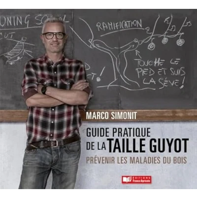 Abbildung von Guide pratique de la taille Guyot: Prévenir les maladies du bois