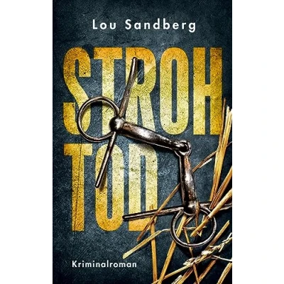 Abbildung von Strohtod: Kriminalroman (Ein Fall für Buck und Lange)