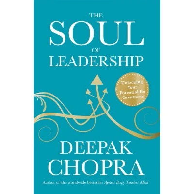 Abbildung von The Soul of Leadership: Unlocking Your Potential for Greatness