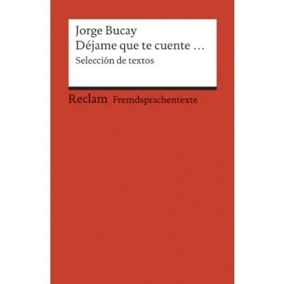 Abbildung von Déjame que te cuente...: Selección de textos. Spanischer Text mit deutschen Worterklärungen. B2 (GER) (Reclams Universal Bibliothek)