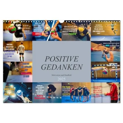 Abbildung von Positive Gedanken Motivation und Handball (Wandkalender 2025 DIN A3 quer), CALVENDO Monatskalender