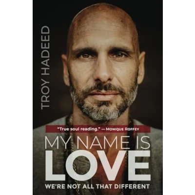 Abbildung von My Name Is Love: We&#039;re Not All That Different