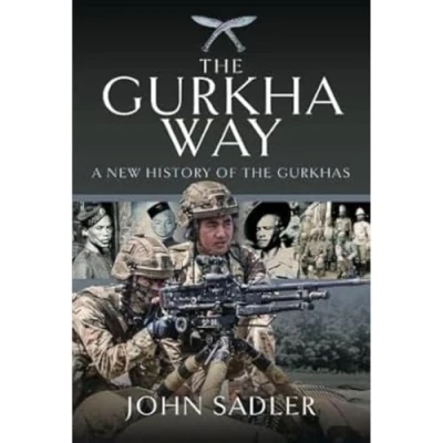 Abbildung von the Gurkha Way: A New History of Gurkhas