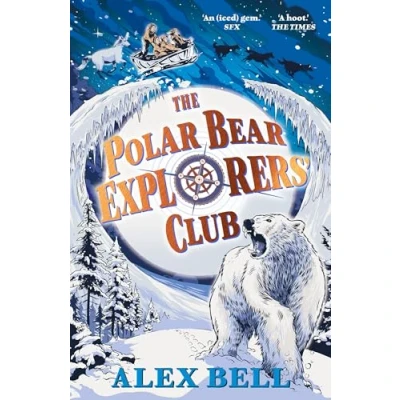Abbildung von The Polar Bear Explorers&#039; Club: Alex Bell: 1 (The Clubs)