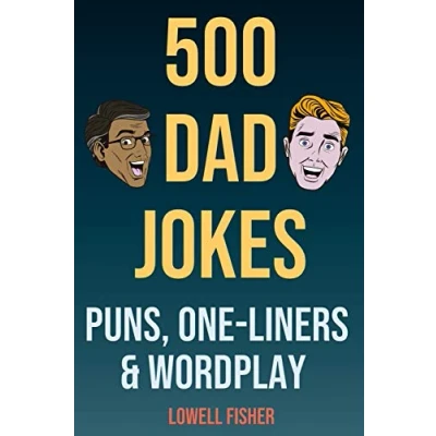 Abbildung von 500 Dad Jokes Puns One Liners and Wordplay: Terribly Good (Gifts For Dad)