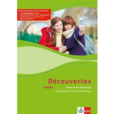 Abbildung von Découvertes Atelier. Sicher in die Oberstufe: Methodenheft mit Mediensammlung Klasse 10 (G8) oder 11 (G9)