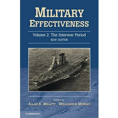 Abbildung von Military Effectiveness: The Interwar Period (Military Effectiveness 3 Volume Set, Band 2)