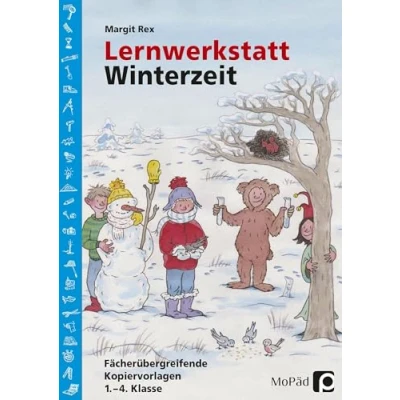 Abbildung von Lernwerkstatt Winterzeit: Fächerübergreifende Kopiervorlagen 1. 4. Klasse (Lernwerkstatt Sachunterricht)