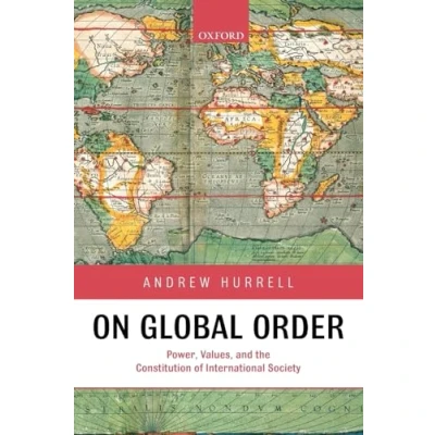 Abbildung von On Global Order: Power, Values, and the Constitution of International Society