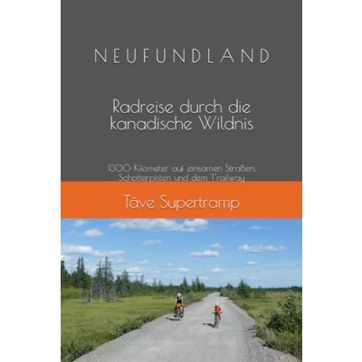 Abbildung von NEUFUNDLAND Radreise durch die kanadische Wildnis: 1300 Kilometer auf einsamen Straßen, Schotterpisten und dem T&#039;railway