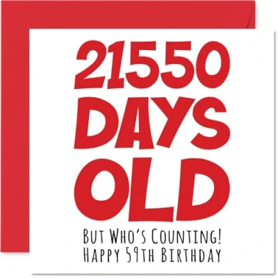 Abbildung von Geburtstagskarte zum 59. Geburtstag Männer und Frauen 21550 Tage alt lustige Erwachsene fünfzigjährige Bruder Schwester Sohn Tochter Mutter Vater 145 mm x