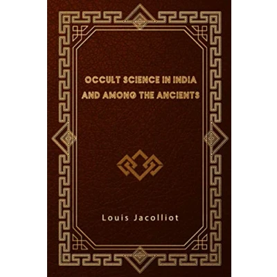 Abbildung von Occult Science in India and Among the Ancients