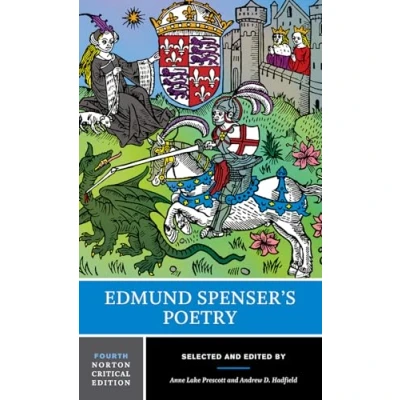 Abbildung von Edmund Spenser&#039;s Poetry: Authoritative Texts, Criticism (Norton Critical Editions, Band 0)