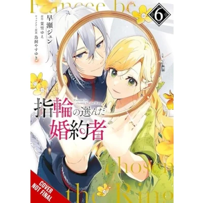 Abbildung von the Fiancee Chosen by Ring, Vol. 6: Volume 6