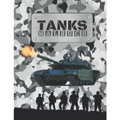 Abbildung von TANKS MALBUCH: Panzer malbuch für Erwachsene, Kinder und Teenager die Liebe Tank Armee Tolles Geschenk Jungs