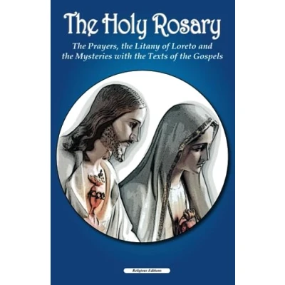 Abbildung von the Holy Rosary: Prayers, Lauretan Litanies and Mysteries with Texts of Gospels
