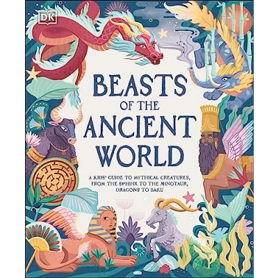 Abbildung von Beasts of the Ancient World: A Kids’ Guide to Mythical Creatures, from Sphinx Minotaur, Dragons Baku