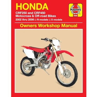 Abbildung von Honda CRF250 and CRF450 Motocross &amp; Off road Bikes: 2002 thru 2006 R models, X models (Owners Workshop Manual)
