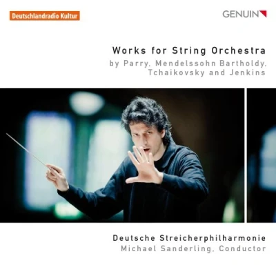Abbildung von Parry/Mendelssohn/Tschaikowsky/Jenkins: Werke für Streichorchester