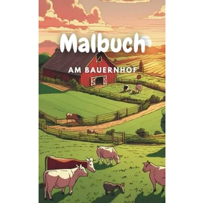 Abbildung von Malbuch Bauernhof ab 3 Jahren: Mit liebevoll gestalteten, einfachen Motiven können die Kleinen ihre eigenen Bilder farbenfroh gestalten (Ausmalbuch für Kinder, Band 1)