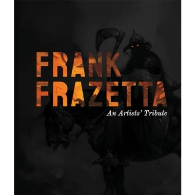 Abbildung von Frank Frazetta: an Artists&#039; Tribute: 11 art projects inspired by the icon. With introduction Sara Frazetta.