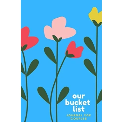 Abbildung von Our Bucket List Journal for Couples: Couples Adventure Planning Book to Record Your and Treasure the Final Notebook as a Keepsake