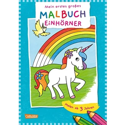 Abbildung von Ausmalbilder für Kita Kinder: Mein erstes großes Malbuch: Einhörner: Malen ab 3 Jahren Zauberhafte Jungs und Mädchen Geschenk Pferdefans