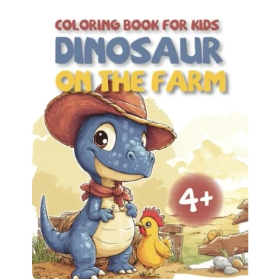 Abbildung von Dinosaur on the Farm Coloring Book for Kids: 53 Cute Pages Of Dinosaurs (Cute Dinosaur)