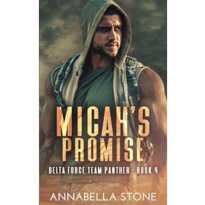 Abbildung von Micah&#039;s Promise: LGBT Military Suspense (Delta Force Team Panther, Band 4)