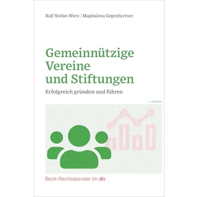 Abbildung von Gemeinnützige Vereine und Stiftungen: Erfolgreich gründen führen (Beck Rechtsberater im dtv)