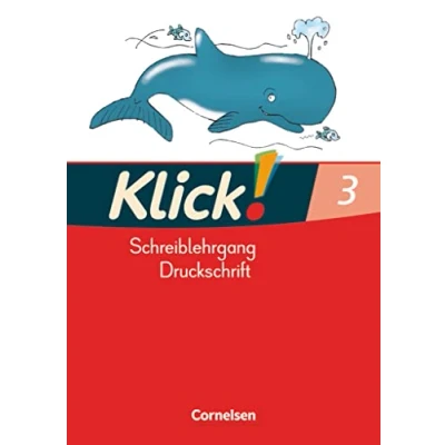 Abbildung von Klick! Erstlesen Grundschule/Förderschule Zu allen Ausgaben 1. 4. Schuljahr: Schreiblehrgang in Druckschrift Teil 3