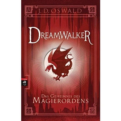 Abbildung von Dreamwalker Das Geheimnis des Magierordens: Abenteuerliche Drachen Fantasy Saga (Die Reihe, Band 2)