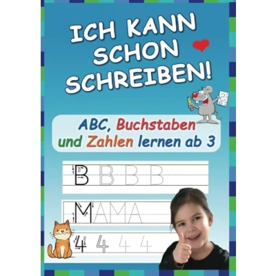 Abbildung von Ich kann schon schreiben: ABC, Buchstaben und Zahlen lernen ab 3