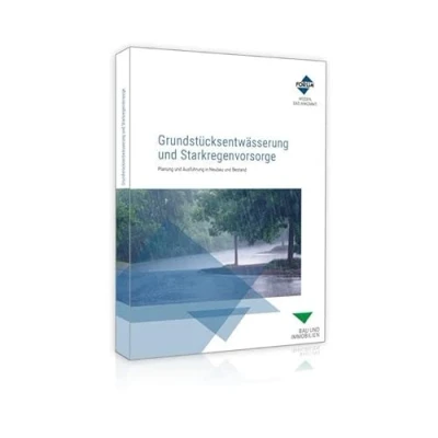 Abbildung von Grundstücksentwässerung und Starkregenvorsorge: Planung Ausführung in Neubau Bestand