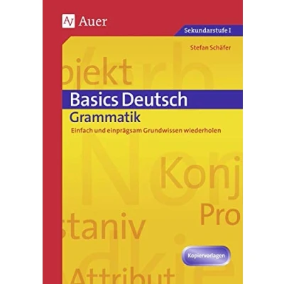 Abbildung von Basics Deutsch: Grammatik: Einfach und einprägsam Grundwissen wiederholen (5. bis 10. Klasse)