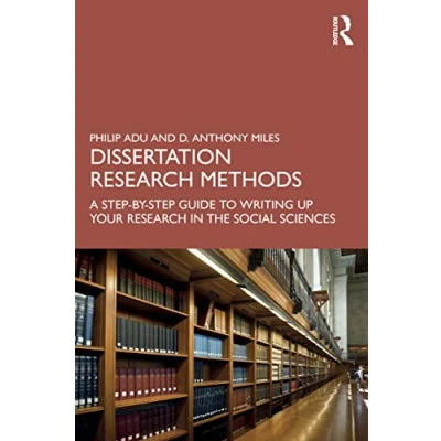 Abbildung von Dissertation Research Methods: A Step by Guide to Writing Up Your in the Social Sciences