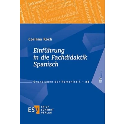 Abbildung von Einführung in die Fachdidaktik Spanisch (Grundlagen der Romanistik (GrR), Band 28)