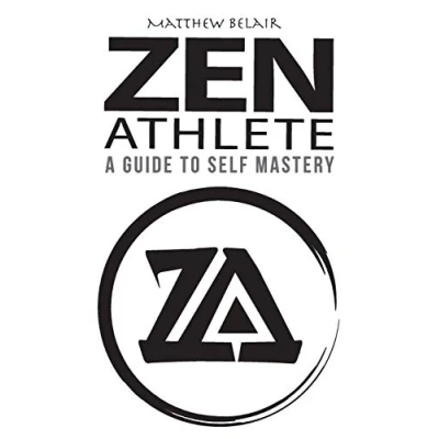 Abbildung von Zen Athlete: The Secrets to Achieving Your Highest Potential