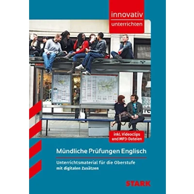 Abbildung von Innovativ Unterrichten Mündliche Prüfungen Englisch Oberstufe