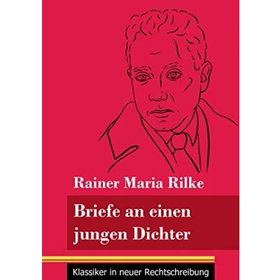 Abbildung von Briefe an einen jungen Dichter: (Band 29, Klassiker in neuer Rechtschreibung)