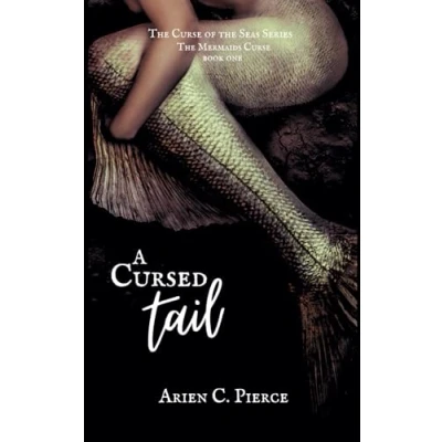 Abbildung von A Cursed Tail (The Curse of the Seas, Band 1)