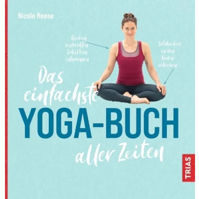 Abbildung von Das einfachste Yoga Buch aller Zeiten (Die einfachsten Zeiten)