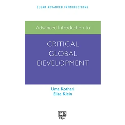 Abbildung von Advanced Introduction to Critical Global Development (Elgar Introductions)