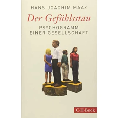 Abbildung von Der Gefühlsstau: Psychogramm einer Gesellschaft